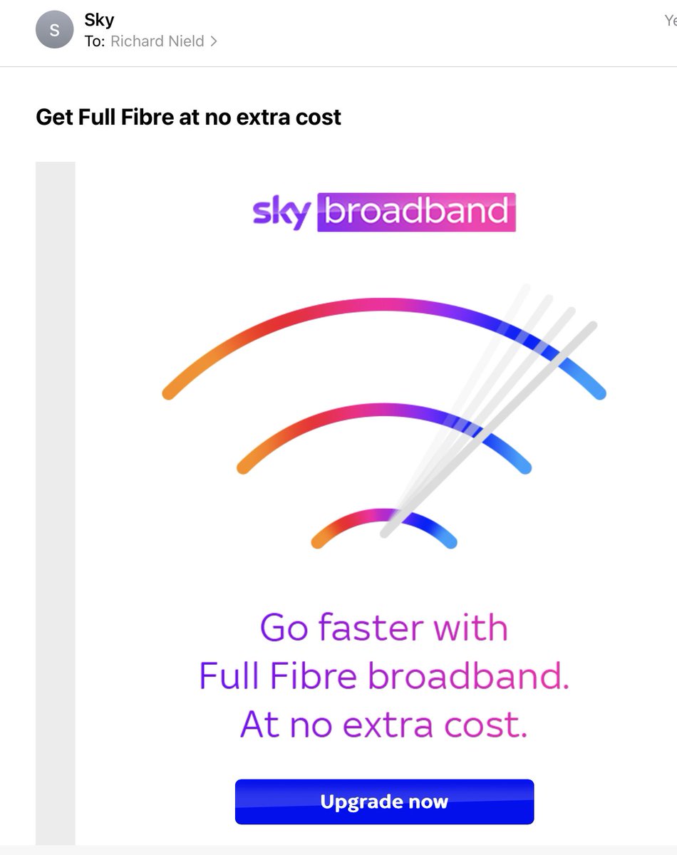 RichardNield's tweet photo. @skytv I received what appears to be a Sky email offering a free upgrade to full fibre broadband - is this genuine? https://t.co/3AqyLTEUFQ