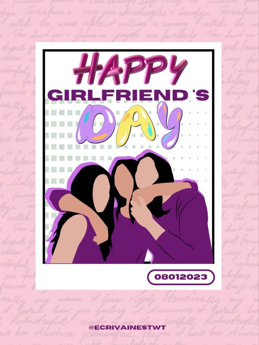 ecrivainestwt's tweet photo. Us girls have to stick together. 👩‍❤️‍👩

To all the strong girls who fought a lot of battles, made a lot of sacrifices, and cared about others before themselves. It's now your time to take a break, relax, and enjoy this day! Happy Girlfriend's Day! 💐

#ecrivaines https://t.co/Q06AL3KxrS