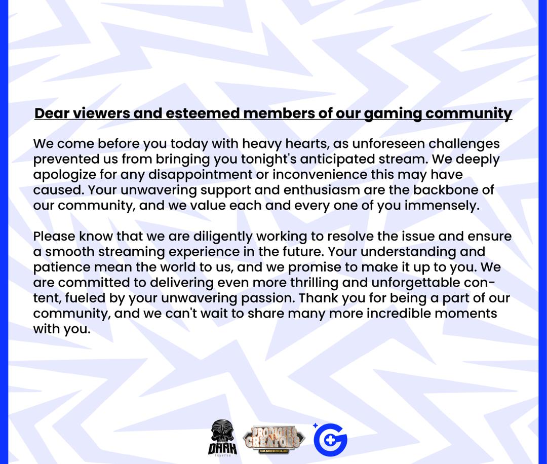 We are deeply sorry for the issues you might have encountered during yesterday's stream and we hope to rectify it tonight has we've moved yesterday's game schedule to today.
Thanks for you for understanding.