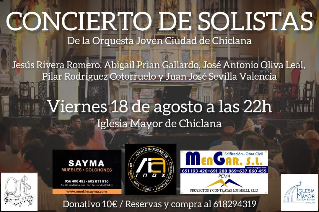 chiclana's tweet photo. Tradicional concierto de @juanjosesv con 4 solistas de primera y con la orquesta joven de #Chiclana, el 18 de agosto a las 22h en @sjbchiclana

ENTRADA DONATIVO 10€ 
Escribe para hacerte con la tuya o llama al 618294319 y te la entrega @juanjosesv.

FILA 0 (Bizum al 618294319) https://t.co/VvpiKFyDk9
