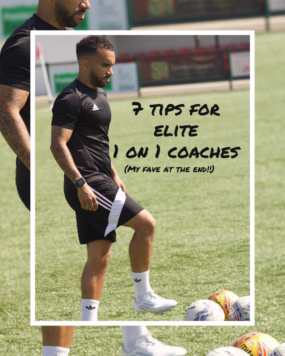 🧵 7 𝑻𝑰𝑷𝑺 𝑭𝑶𝑹 𝑬𝑳𝑰𝑻𝑬 1 𝑶𝑵 1 𝑪𝑶𝑨𝑪𝑯𝑬𝑺…𝑴𝒀 𝑭𝑨𝑽𝑬 𝑨𝑻 𝑻𝑯𝑬 𝑬𝑵𝑫!! 

Every coach is different &amp; this is what l've learned from working with some highly talented individuals ⚽️

Always learning &amp; sharing ideas from other coaches so let’s discuss 🗣️