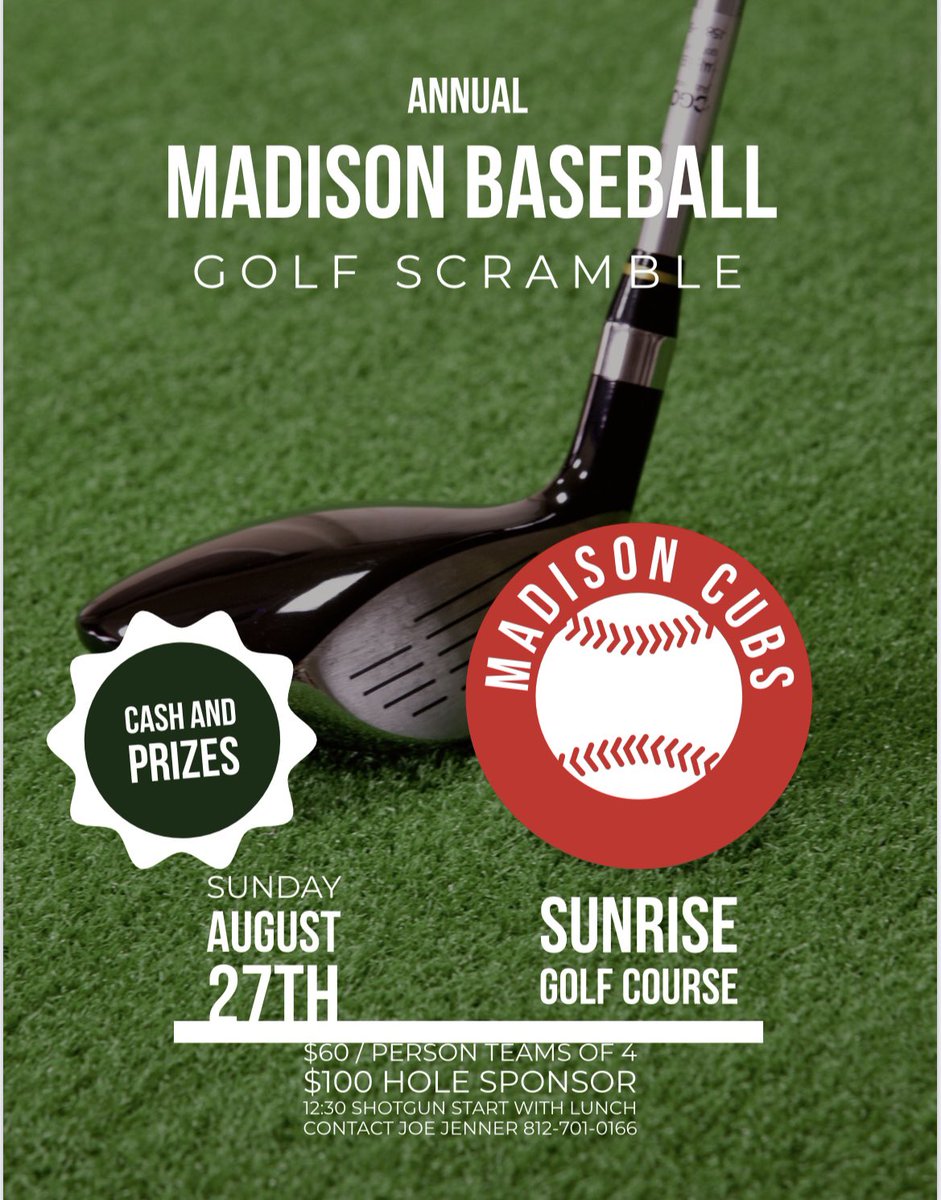 We hope to see you at our Annual Madison Baseball Golf Scramble!!  August 27th at Sunrise Golf Course.  Shotgun start at 12:30.  #GoCubsGo