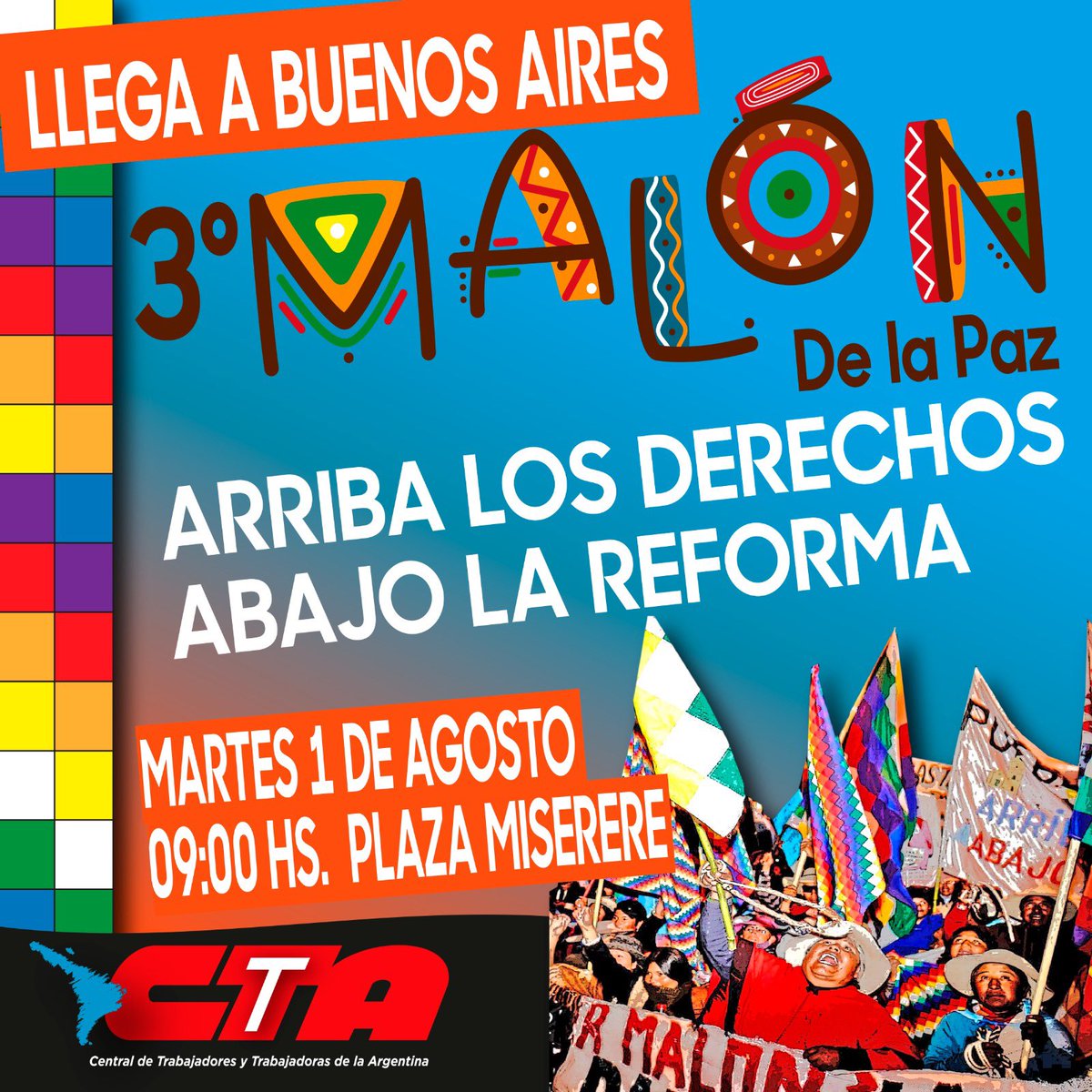 Hoy, martes 1 de Agosto nos encontramos en la Plaza Miserere - Buenos Aires las 9hs por el 3er MALON DE LA PAZ