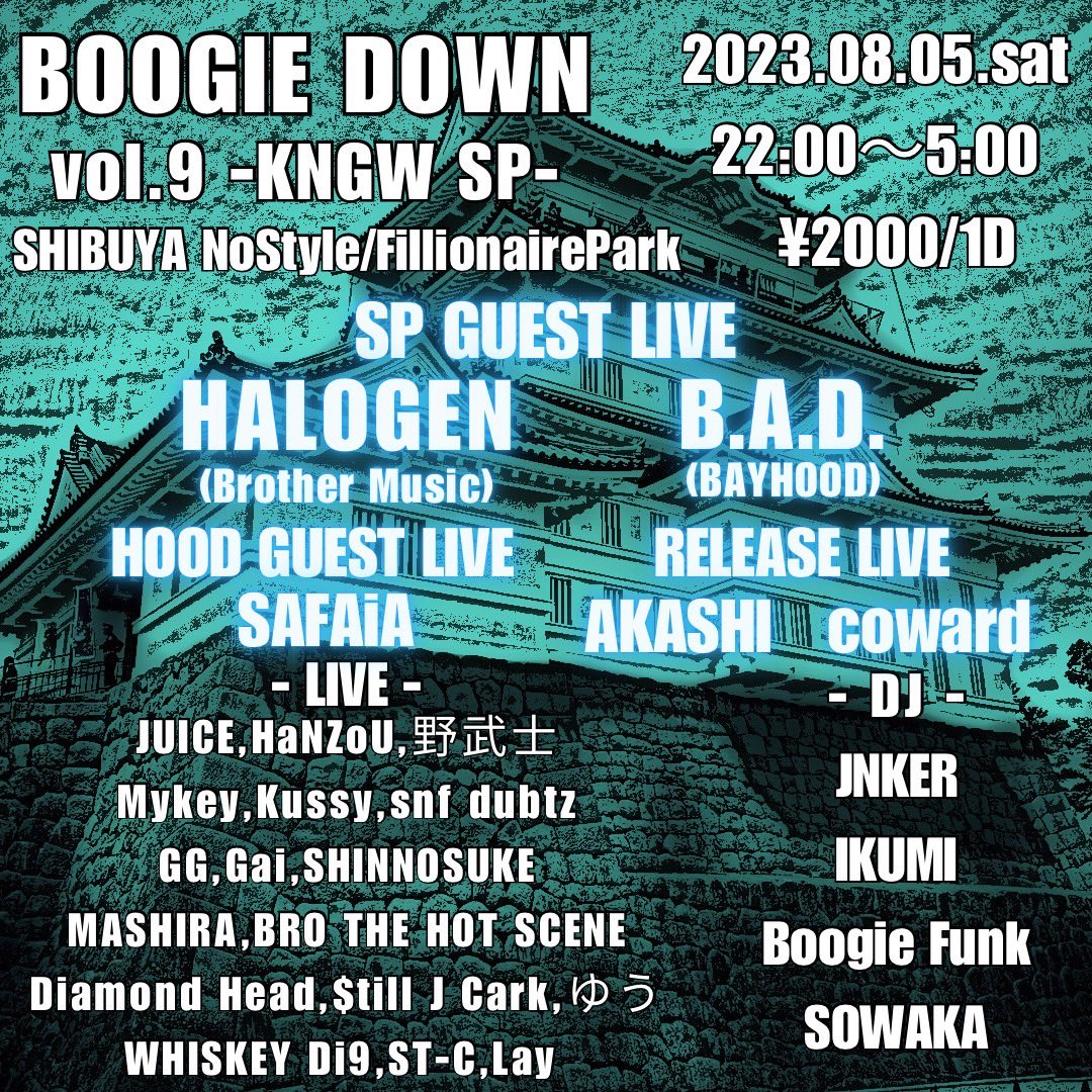 BAD0211's tweet photo. 🔥今週土曜は🔥

BOOGIE DOWN vol.9 @ 渋谷 No Style

🔥こちらでLIVEシャス🔥

🚀ワタクシの発射予定時刻は深夜1:00過ぎ辺りから🚀

KANAGAWA SPECIALと言う事で召喚していただきました！

☆お近くの方、お時間ある方はヨロシクドウゾ☆ https://t.co/MSicJmAumF