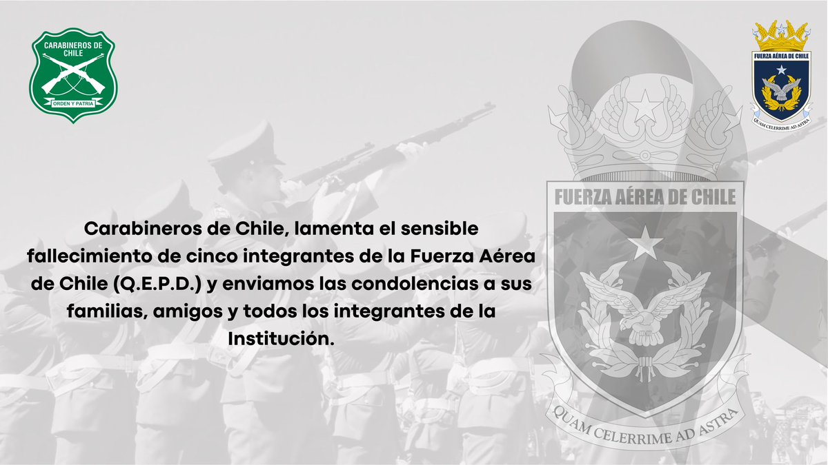 Carabdechile's tweet photo. Lamentamos profundamente el sensible fallecimiento de cinco integrantes de la @FACh_Chile (Q.E.P.D.), quienes perdieron la vida en un lamentable accidente aéreo, enviamos nuestras condolencias a sus familias, amigos y a todos nuestros camaradas de la Institución. #CarabinerosDeTodos