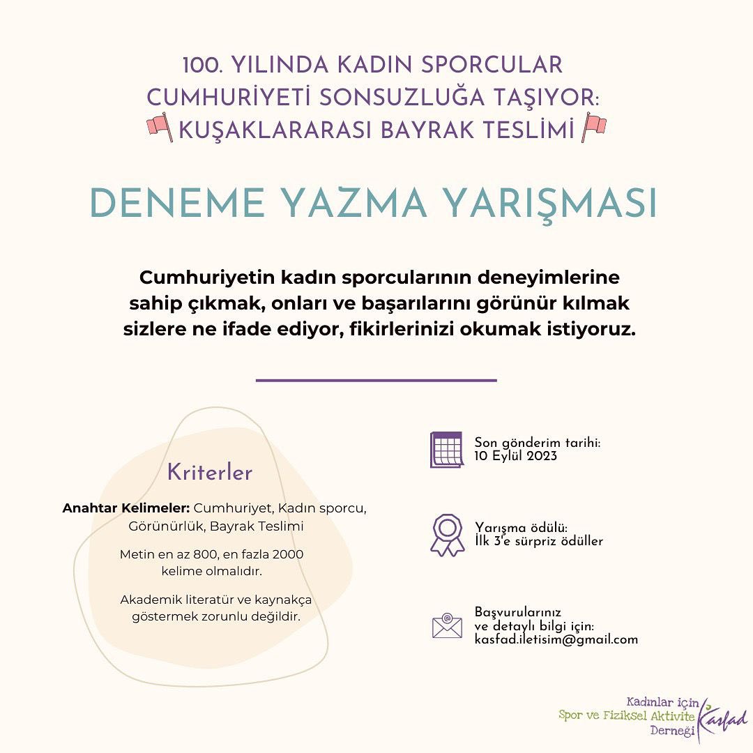 100. Yılında Kadın Sporcular Cumhuriyeti Sonsuzluğa, Kuşaklararası Teslim Ettikleri Bayraklarla Taşıyor! KASFAD olarak deneme yazma yarışması düzenliyoruz.+