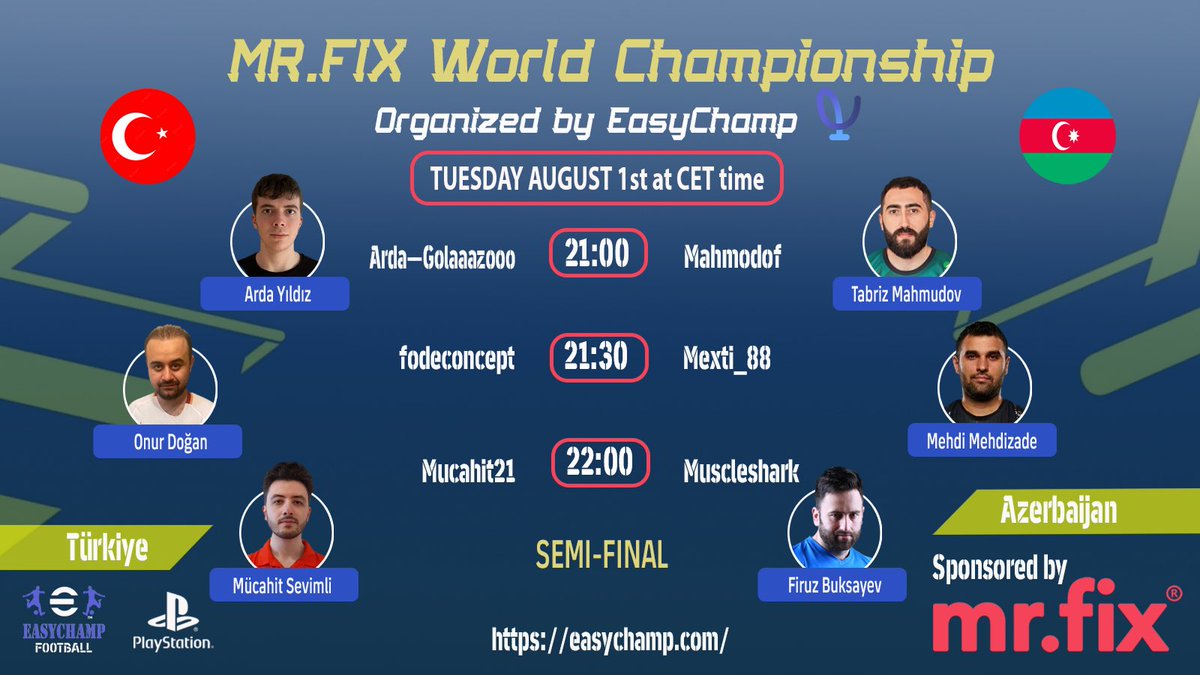 ktesportseu's tweet photo. 🌍 MR.FIX World Championship. 
📺 #Preview #Semifinal 

🇹🇷 Turkey 🆚 Azerbaijan 🇦🇿 

🕘 21:00 CET
🎮 @ArdaGolaaazooo 🆚 @mahmodof94 

⬇️⬇️⬇️

🎥 https://t.co/qeG5l4yzL7

@EasyChampInc 

#eFootball2023 #MRFIX #WorldChampionship https://t.co/zbI4M6h6YL