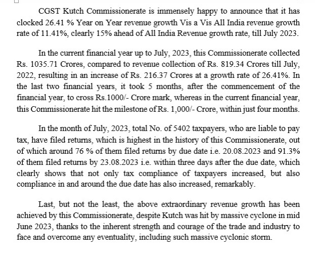 CGST Kutch Commissionerate is immensely happy to announce that it has clocked 26.41 % Year on Year revenue growth Vis a Vis All India revenue growth rate of 11.41%, clearly 15% ahead of All India Revenue growth rate, till July 2023.