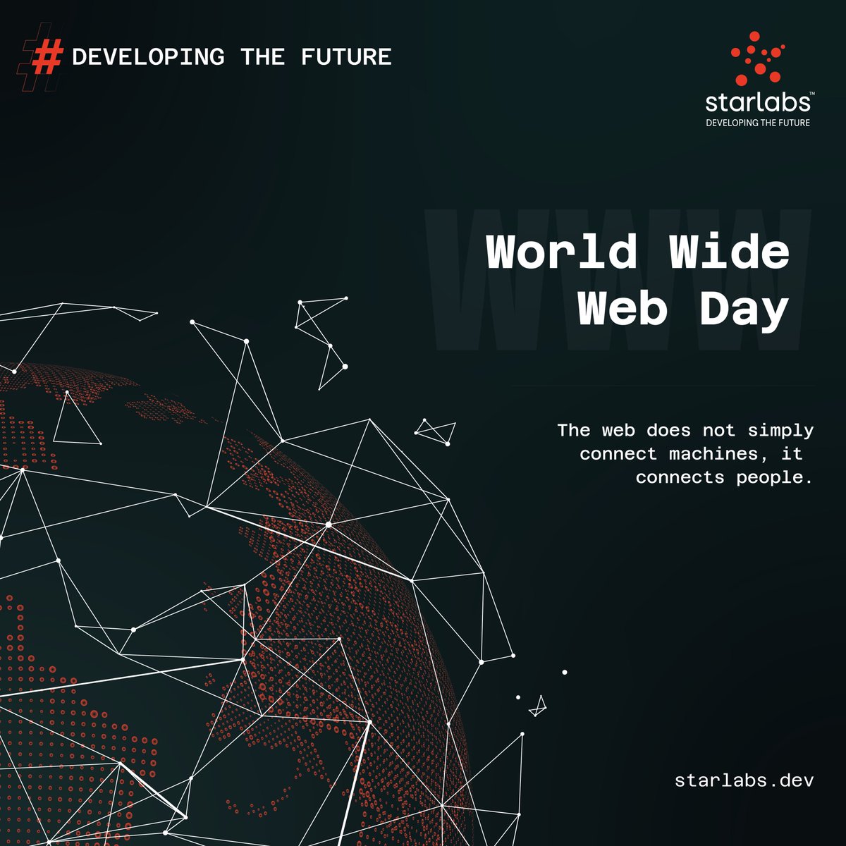 StarLabsDev's tweet image. It's #WorldWideWebDay! 🌐

This day is perfect for recognizing the great technology that has revolutionized our lives and connected us. 

#DevelopingTheFuture #StarLabs