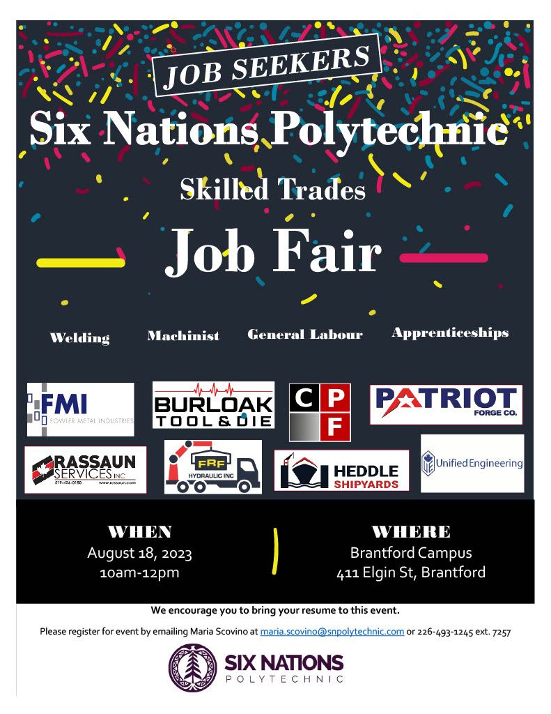 On August 18th, <a href="/snpolytechnic/">Six Nations Polytechnic</a> is hosting a skilled trades job fair on their #Brantford campus! Whether you're looking for a job as a welder, machinist, general labourer, or an apprenticeship, there will be an opportunity for you! More information below. Bring your resume! 💼👏