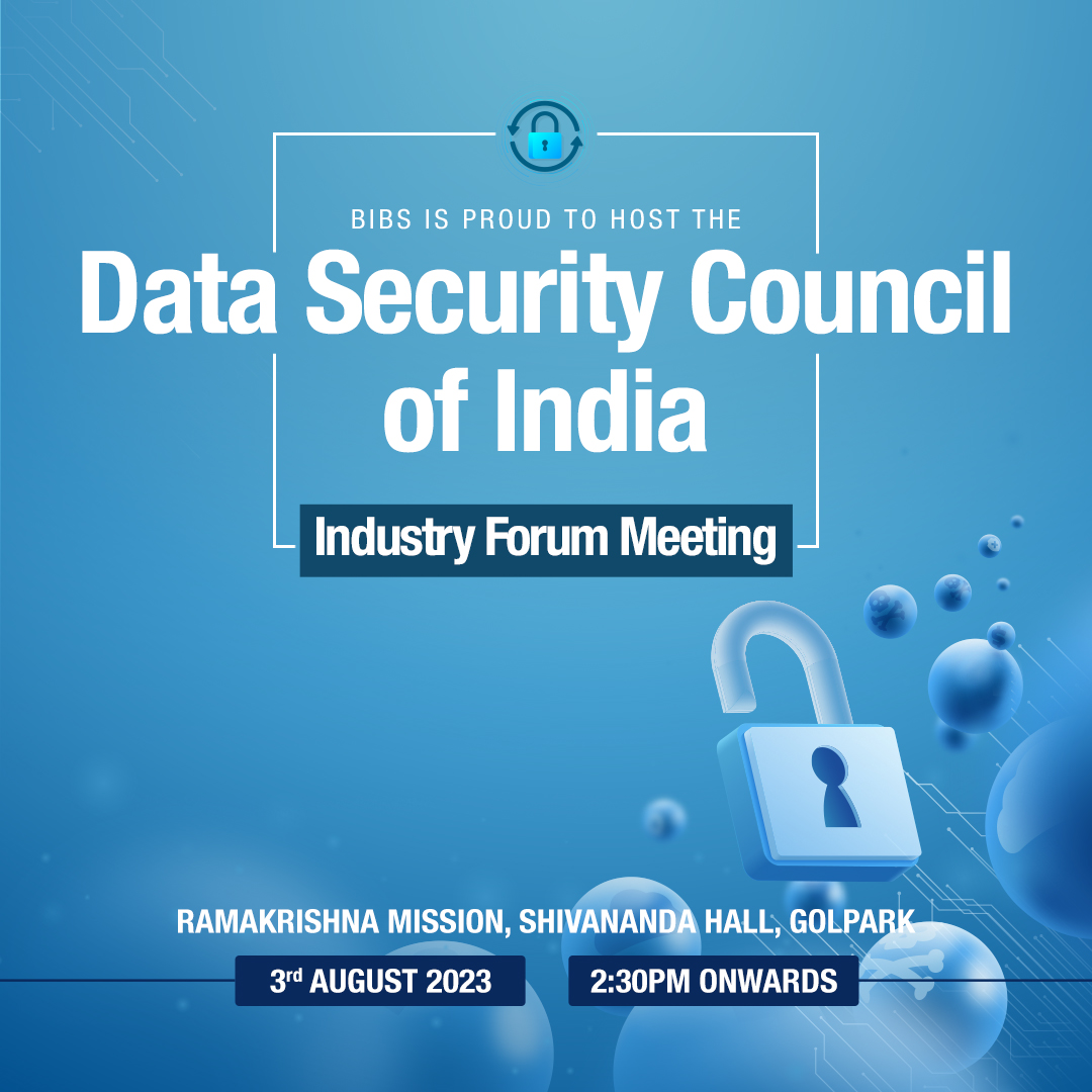 BIBS is delighted to host an Industry Forum Meeting in collaboration with the Digital Security Council of India.
Join us as we unite to combat cyber threats and promote a safer digital ecosystem for all.
#bibskolkata #digitalsecurity #cybercrime #prevention #events #industrymeet