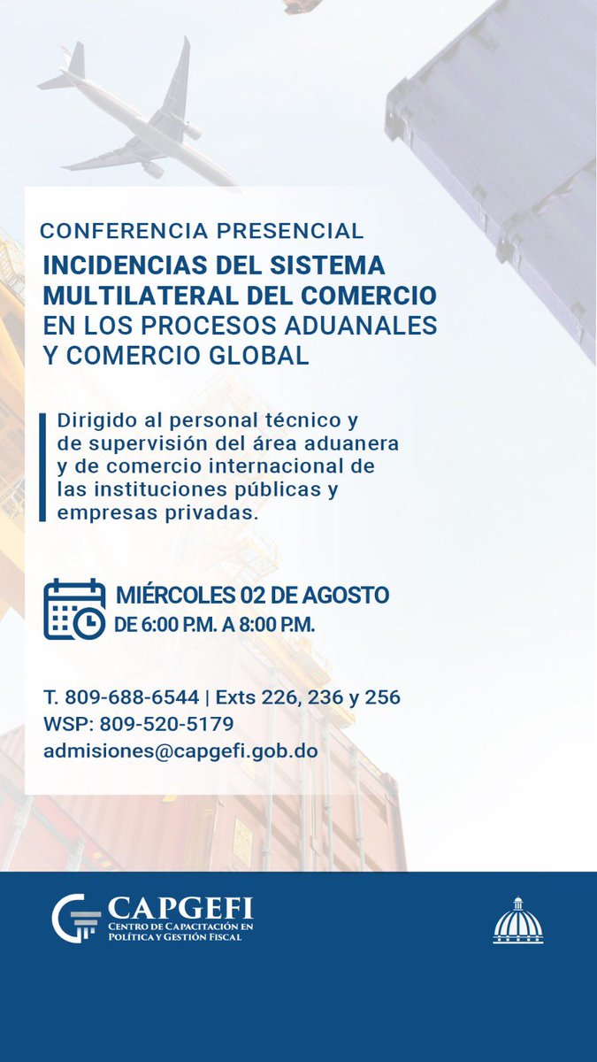 Te invitamos a participar en la conferencia: “Incidencias del Sistema Multilateral del Comercio en los Procesos Aduanales y Comercio Gobal”