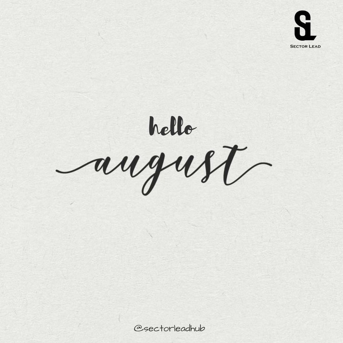 sectorleadhub's tweet photo. Happy New Month from all of us at Sector Lead Hub.

#sectorleadhub #sectorllc #August2023 https://t.co/6RhWfgAHMY