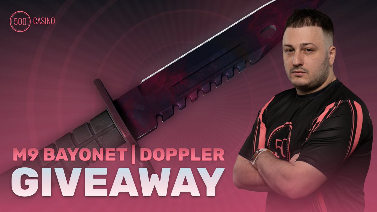 🔥 M9 Bayonet | Doppler Giveaway 🔥

👉 Follow <a href="/niki1needDOCTOR/">niki1needDOCTOR | BUYING SKINS</a> + <a href="/500esports/">500</a> 
👉 Like + RT
👉 Share with us what are you going to do with the knife once you win!

🚨 Rolling in a week!