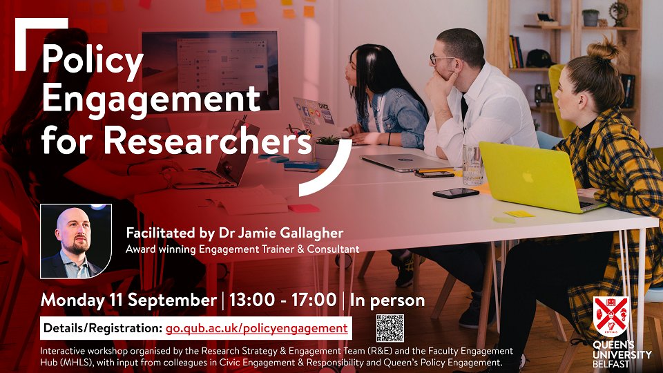 QUB Research Strategy and Engagement (@qubresearchpol) on Twitter photo 📣WORKSHOP: Policy Engagement for Researchers
This workshop will explore how to influence policy and policy makers, engaging with parliamentary processes and much more!
Facilitated by <a href="/JamieBGall/">Dr Jamie Gallagher</a>
📅Mon 11th Sept
⏲️1-5pm
Learn more and register: t.ly/3y1hh 📣WORKSHOP: Policy Engagement for Researchers
This workshop will explore how to influence policy and policy makers, engaging with parliamentary processes and much more!
Facilitated by <a href="/JamieBGall/">Dr Jamie Gallagher</a>
📅Mon 11th Sept
⏲️1-5pm
Learn more and register: t.ly/3y1hh