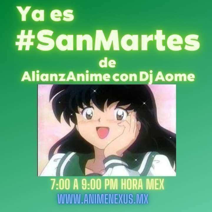 Bienvenid@s al #SanMartes  de #AlianzAnimeconDjAome
Con nuestro #BloqueDeNoticias, #BloqueClasicos , #PedidosMusicales entre otras sorpresas que tengo para ti.

Tema del dia:
==>AutoDj-Aome <== 

 sintoniza #AnimeNexus
#Yikai 😘