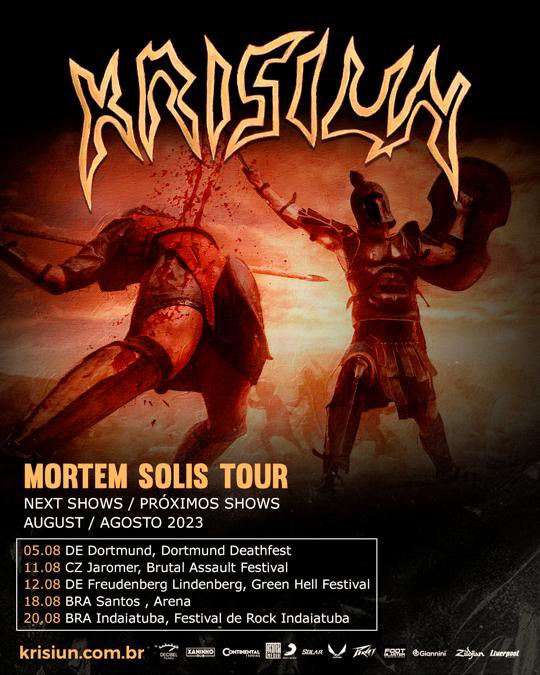 Krisiun (@krisiun) on Twitter photo » More information and tickets at krisiun.com.br
AUGUST/AGOSTO 2023
05.08 DE Dortmund, @deathfeastoa
11.08 CZ Jaromer, @brutal.assault
12.08 DE Freudenberg Lindenberg, @greenhellfestival
18.08 BRA Santos , @arenaclub__
20.08 BRA Indaiatuba, <a href="/prefaindaiatuba/">Prefeitura de Indaiatuba</a>
. » More information and tickets at krisiun.com.br
AUGUST/AGOSTO 2023
05.08 DE Dortmund, @deathfeastoa
11.08 CZ Jaromer, @brutal.assault
12.08 DE Freudenberg Lindenberg, @greenhellfestival
18.08 BRA Santos , @arenaclub__
20.08 BRA Indaiatuba, <a href="/prefaindaiatuba/">Prefeitura de Indaiatuba</a>
.