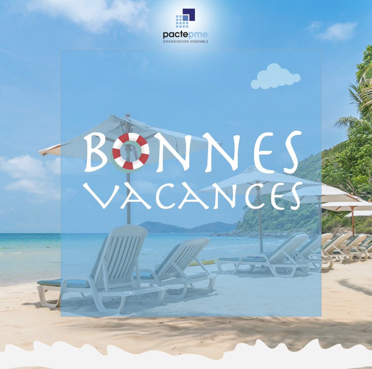 🏖️☀️Toute l'équipe Pacte PME vous souhaite d'excellentes vacances !