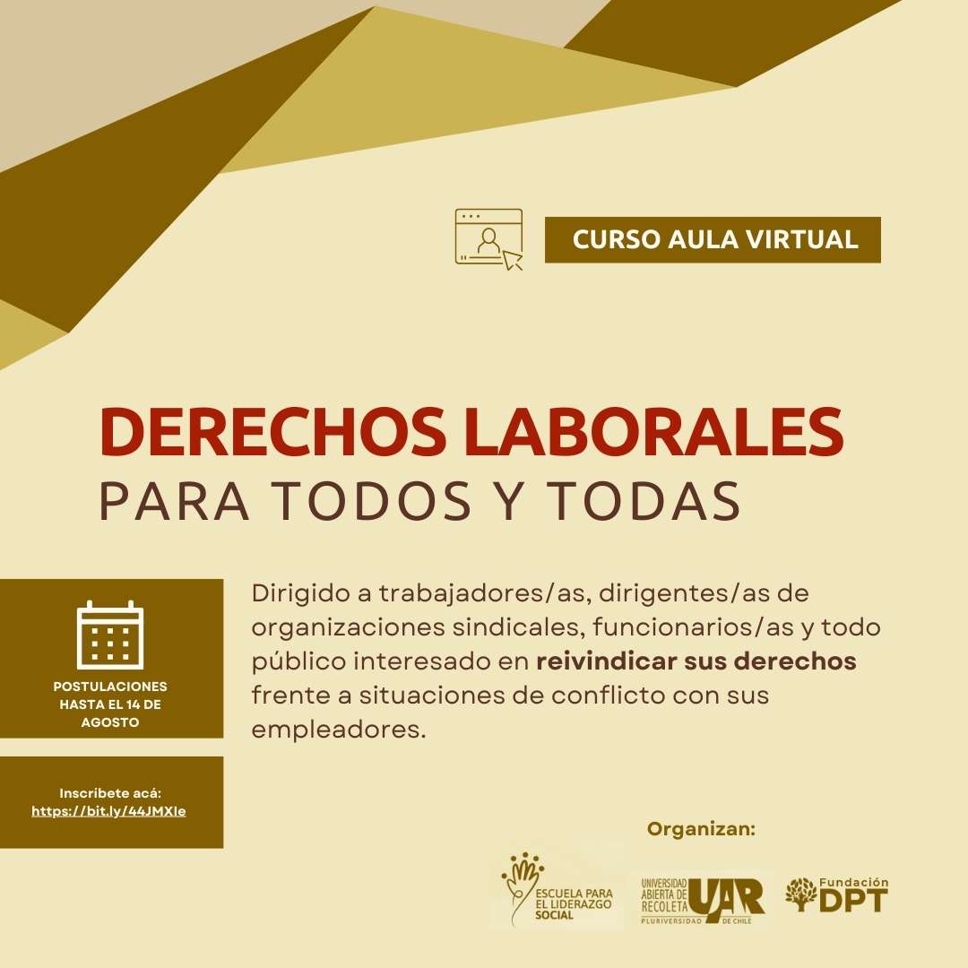 🔴 Curso gratuito | Impartiremos un curso virtual dirigido a trabajadores/as, dirigentes/as de organizaciones sindicales, funcionarios/as y todo público interesado en reivindicar sus derechos laborales✊🏼

🔗 Inscríbete acá: bit.ly/44JMXIe hasta el 14 de agosto