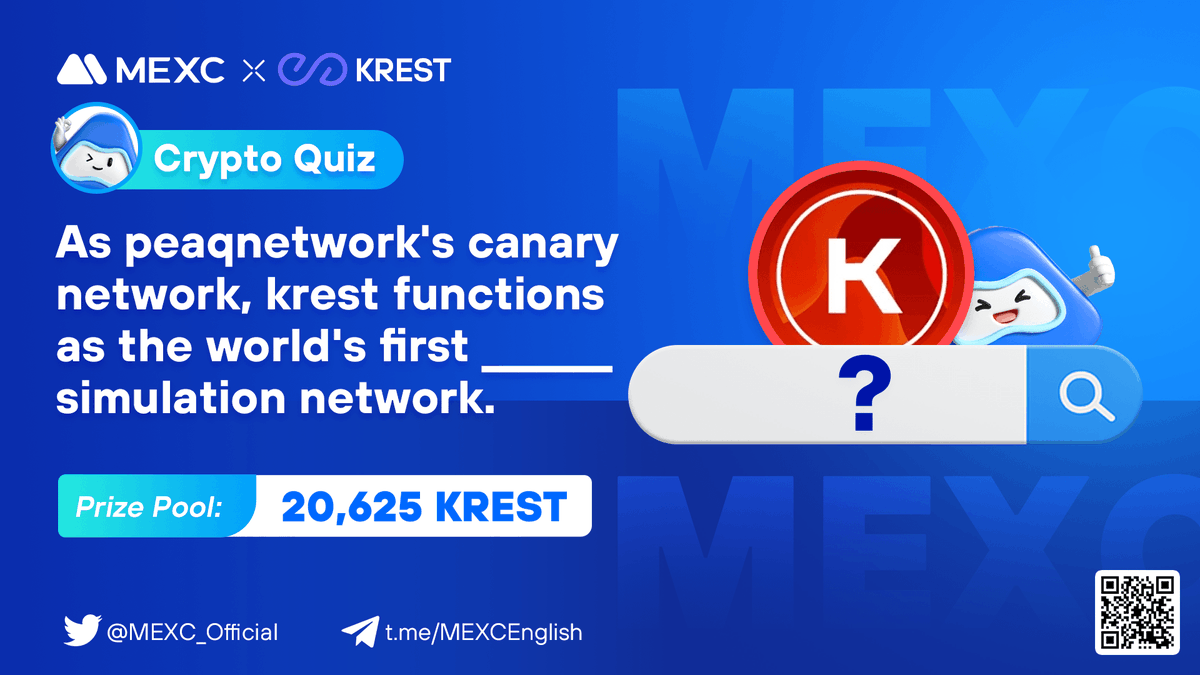 MEXC's tweet photo. #MEXC x #KREST collab quiz - 20,625 $KREST for grabs!

To enter:
🔹Follow @MEXC_Official + @peaqnetwork
🔹Like &amp; RT the post
🔹Submit your answer here: https://t.co/6yHX0QtCvs https://t.co/xFBXH2XUAz