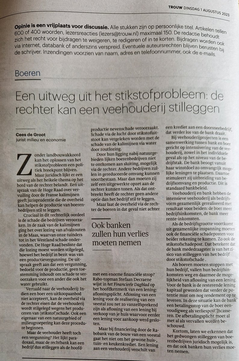 "Veehouderij en bank hebben intensieve veehouderij samen gerealiseerd met resultaat voor beide, waardoor de financiele schadepost van stilleggen van bedrijven tgv stikstofuitstoot ook voor rekening van beide moet zijn"