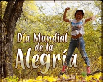 #01Agos Hoy se celebra el Día Mundial de la Alegría. Es de gran Importancia este sentimiento en cada momento de nuestras vidas y su poder para transformarlas.