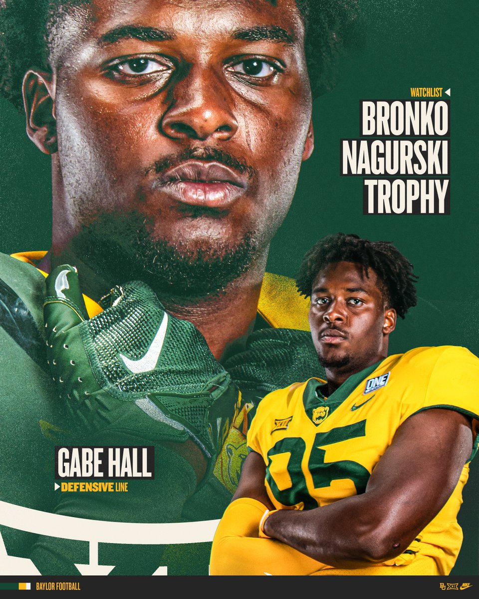 Gabe Hall has been named to the @NagurskiTrophy Watch List 🏆 📰 baylorbea.rs/45bmx22 #SicEm | #PersonOverPlayer