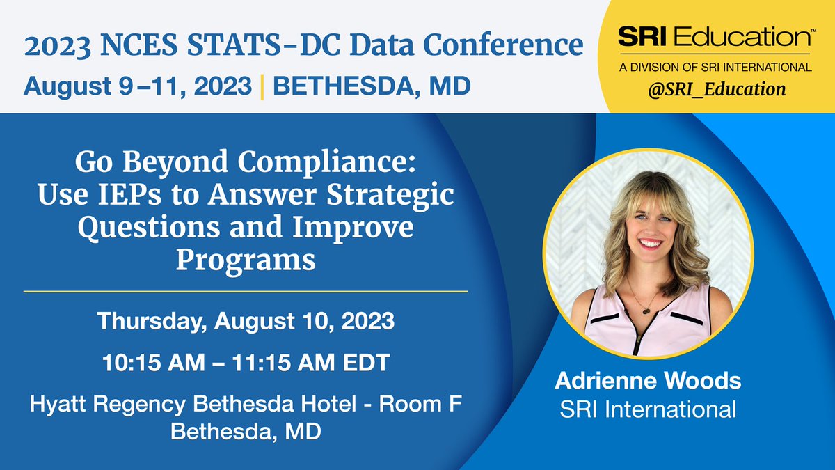 SRI_Education's tweet photo. 📢On August 10, 2023, 10:15-11:15am, @adriennedwoods and colleagues will present "Go Beyond Compliance: Use IEPs to Answer Strategic Questions and Improve Programs" at the 2023 @EdNCES STATS-DC Data Conference.
🔗Conference info: https://t.co/zLmB0mZgCX
@IESResearch #EdResearch https://t.co/yKyncXtmdw