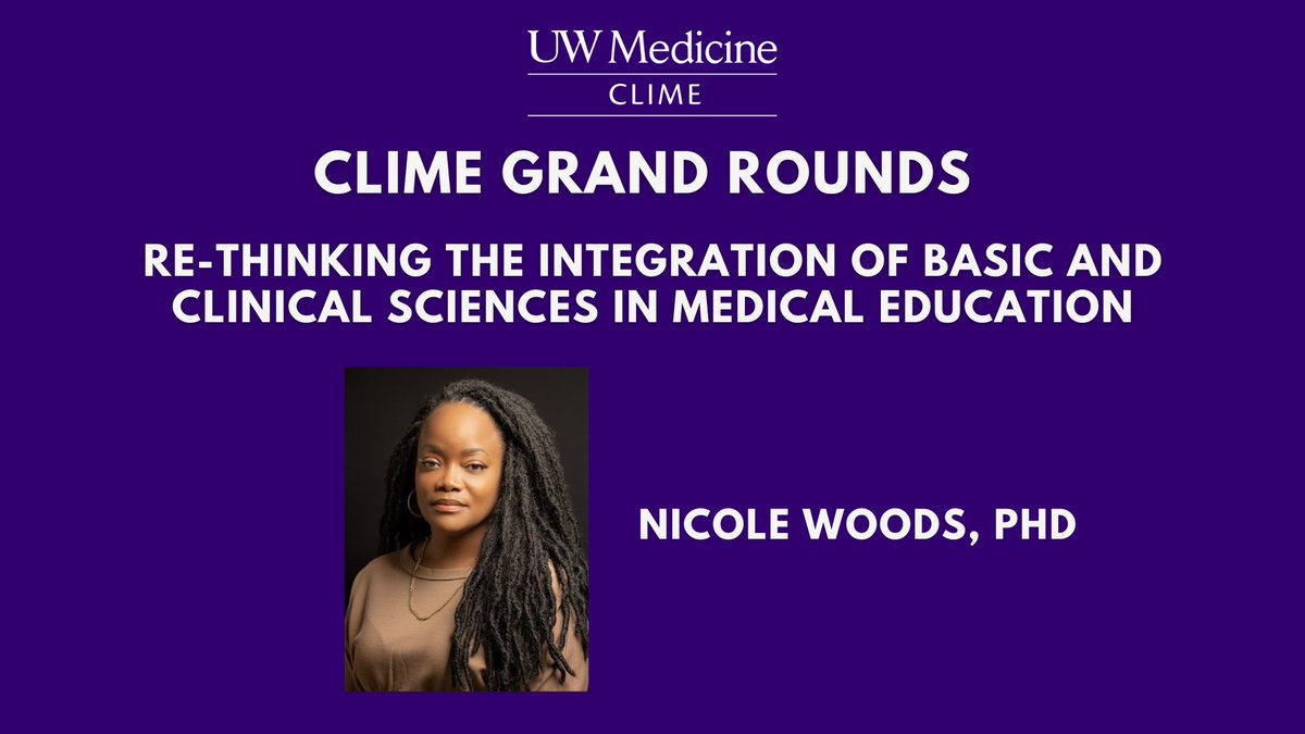 Join us for a CLIME Grand Rounds with
Dr. Nicole Woods on October 27, 2023 from 12pm-1pm (PT) via Zoom!  

“Re-thinking the Integration of Basic and Clinical Sciences in Medical Education”  

All interested welcome! 

Register: bit.ly/3Ov1wd0

#MedTwitter #MedEd