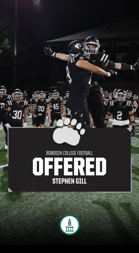 stephen_gill7's tweet photo. After a great call with ⁦@CoachBJHammer⁩ I am pleased to report I have earned an offer to ⁦@BowdoinFB⁩ ! ⁦@CoachCerf⁩ ⁦@Coach_Hobbins⁩ ⁦@Coach_Veltri⁩ ⁦@CoachMaloneJ⁩ ⁦@mquinnQB⁩ ⁦@TheQBTech⁩ ⁦@footwork_king1⁩ ⁦⁦ https://t.co/o3bKF5dgYI