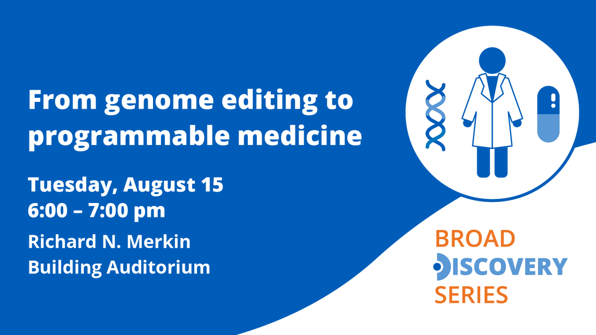 Join us on Tuesday, August 15 at 6 pm ET for our next #BroadDiscoverySeries talk! Hear <a href="/zhangf/">Feng Zhang</a> and past and present members of his lab present, "From genome editing to programmable medicine." Register for the hybrid event: broad.io/broaddiscovery…