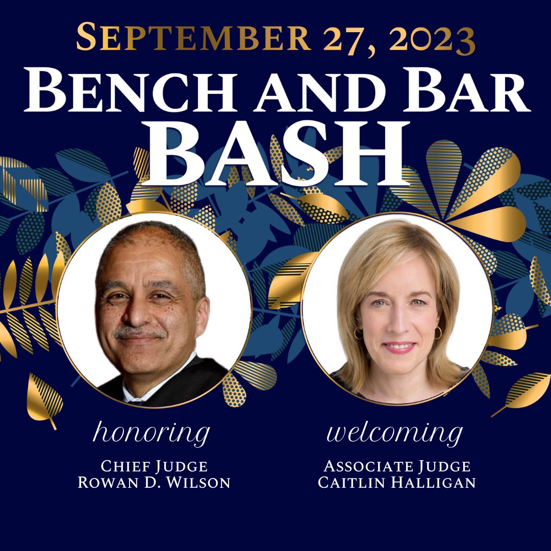 The United Bars Screening Coalition invites you to a reception honoring the Court of Appeals' new Chief Judge Rowan D. Wilson and Associate Judge Caitlin Halligan, September 27 at the Rochester Country Club. RSVP today at trialacademy.org/BenchandBar2023