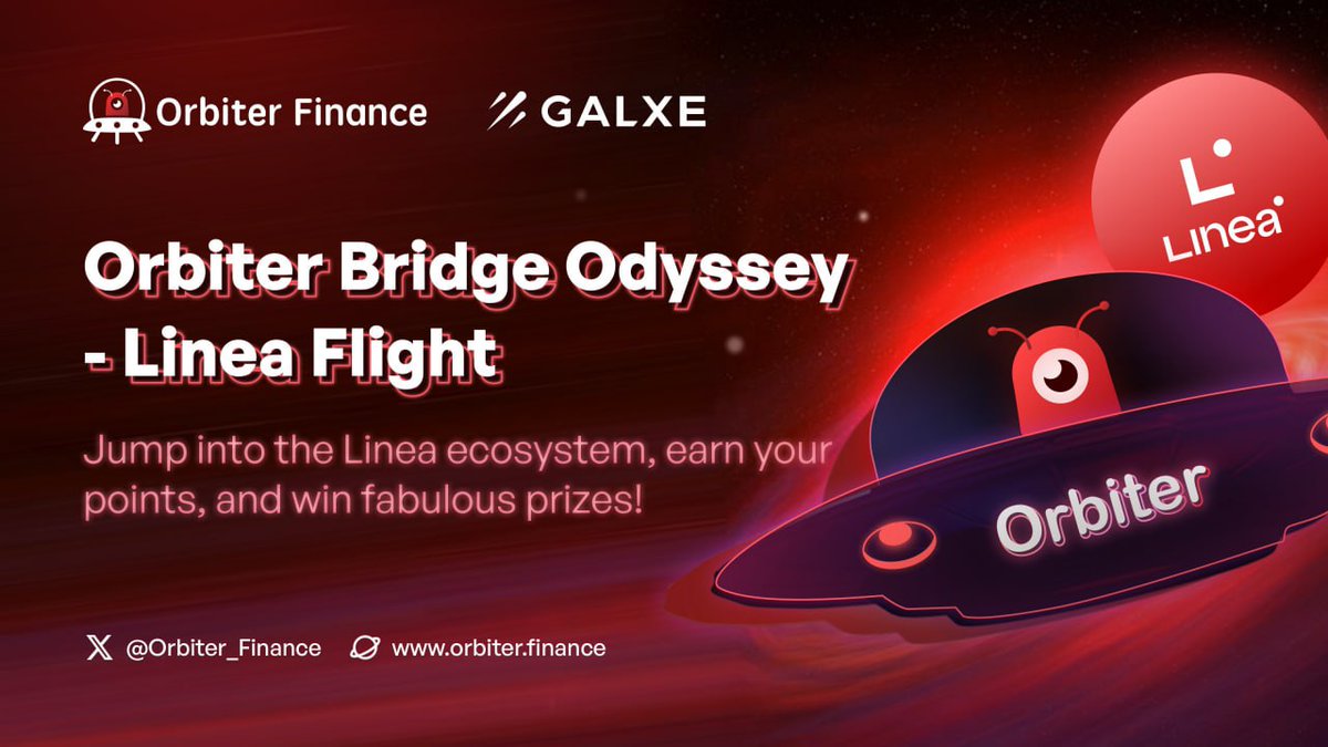 Galxe's tweet photo. Embark on the @Orbiter_Finance Odyssey Quest! 🛸

Join the Linea Flight, explore the @LineaBuild ecosystem, and complete tasks to earn loyalty points and prizes.

Jump in today!

https://t.co/8QuyMnxvNA https://t.co/V1Qu4XGb4e