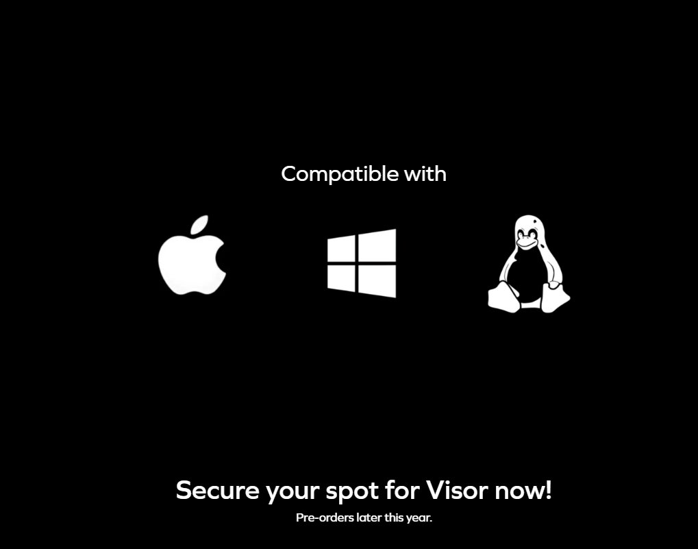 SadlyItsBradley's tweet image. Looks like @ImmersedVR is pulling a BigScreen Beyond

They are getting ready to announce &quot;Visor&quot; which is a AR/VR HMD designed for work. Touting 4K per eye Micro-OLED displays, and a 100º FoV

They will also be targeting a custom fit type experience. Glasses users need RX inserts