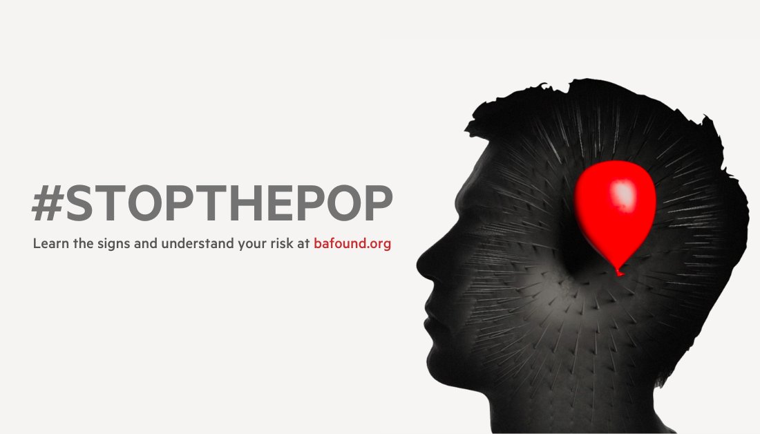 BAFOUND's tweet photo. 1-in-50 people has a brain aneurysm and don't know it. Most of those people are between the ages of 35-60. Almost all of them are treatable with early detection. How many of your connections need to see this message? Hit share or tag them below and help us #StopThePop https://t.co/V6zKWhWlut