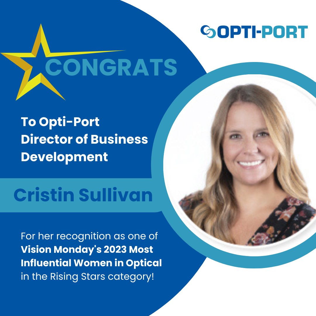 OptiPort's tweet photo. 🎉 Congratulations, Cristin Sullivan! 🎉

We are thrilled to announce that Cristin Sullivan, Director of Business Development for Opti-Port, has been recognized as one of @VisionMonday's Most Influential Women in Optical in the Rising Stars category! 🌟

https://t.co/p9I4qcYgwz https://t.co/y9AdkLAjLL