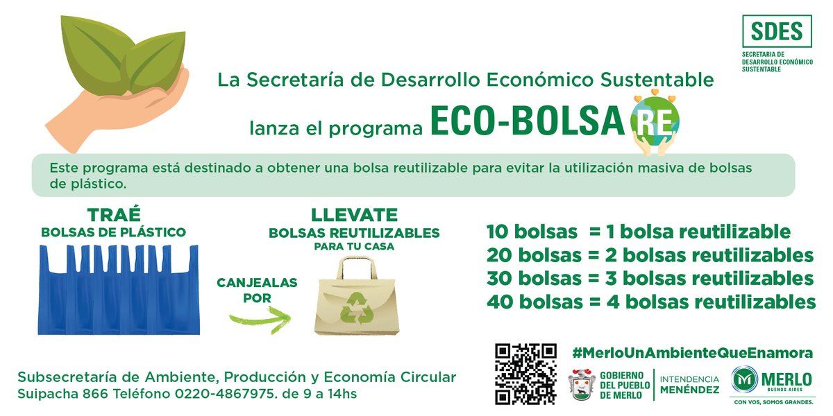 MerloGob's tweet photo. La Secretaría de Desarrollo Económico #Sustentable pone a disposición este programa destinado a obtener tu #BolsaReutilizable 
👉De lunes a viernes
🕕De 9 a 14 hs
📌Suipacha 866
📞0220-486-7975
♻️ Trae bolsas de plástico para canjearlas
#MerloGob
#GobiernoDelPuebloDeMerlo https://t.co/41BIO0PlJR