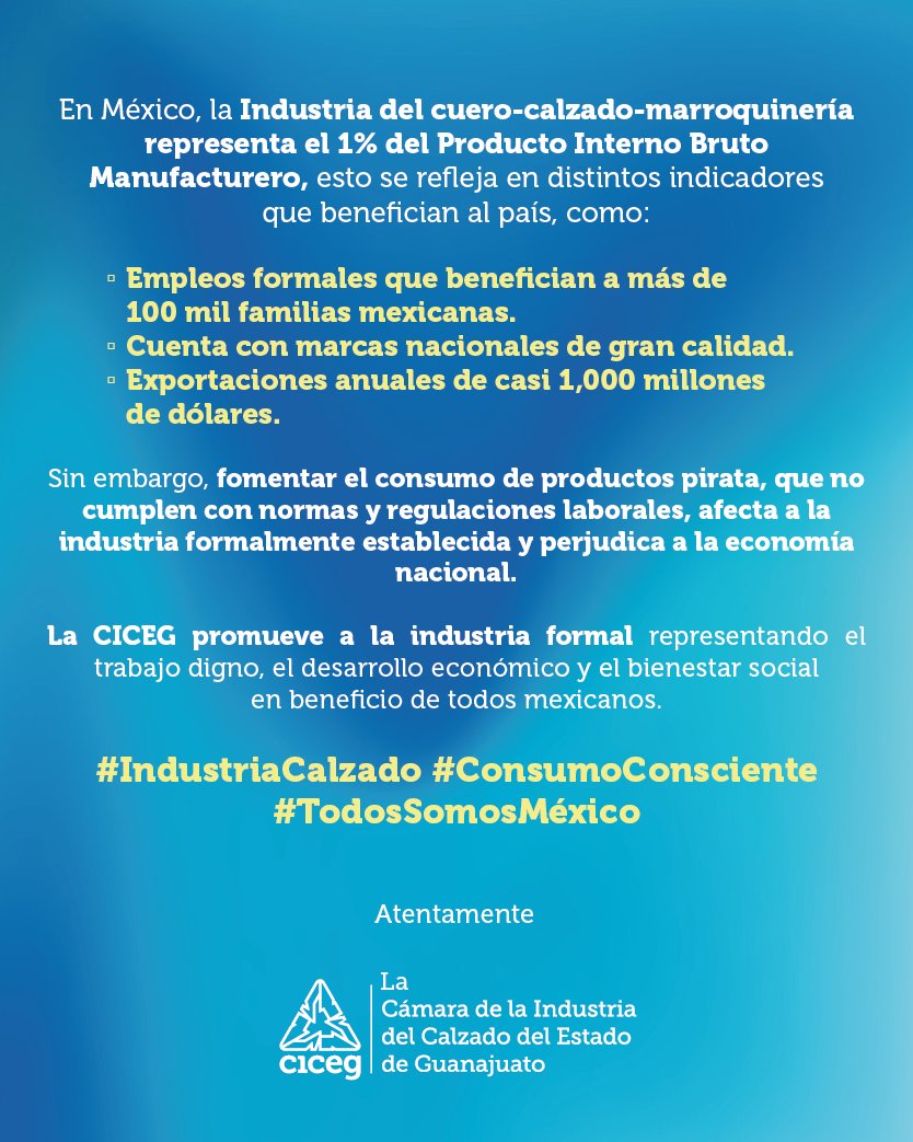 @El_Universal_Mx Promovamos la industria nacional formal y legalmente establecida @El_Universal_Mx.

#IndustriaCalzado, #ConsumoConsciente, #TodosSomosMéxico