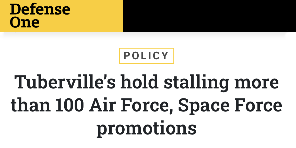 An article headline from Defense One titled "Tuberville's hold stalling more than 100 Air Force, Space Force promotions."