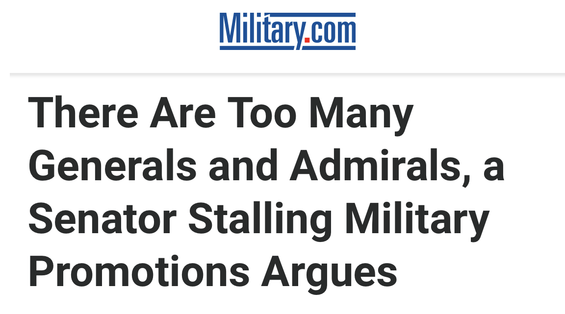 An article headline from Military.com titled "There Are Too Many Generals and Admirals, a Senator Stalling Military Promotions Argues."