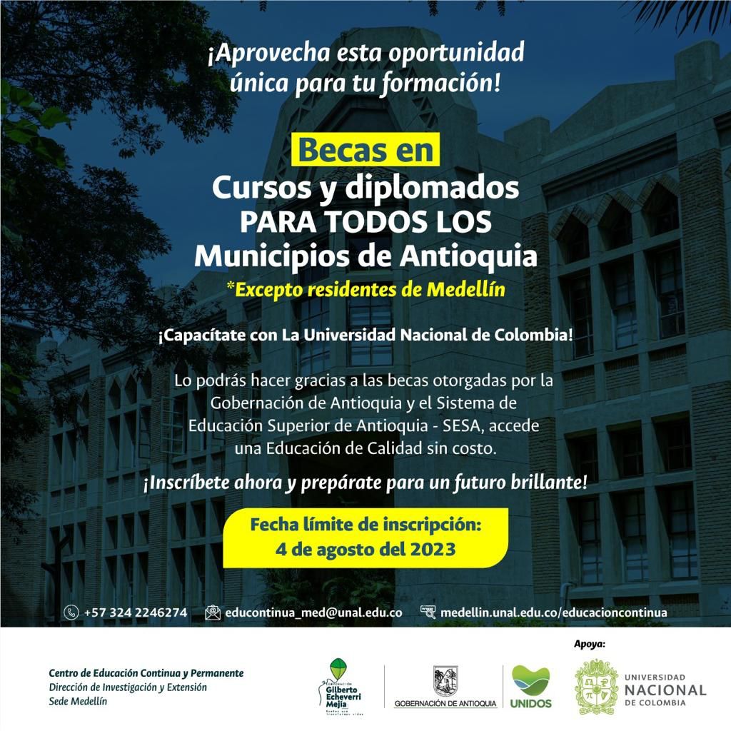 MedellinUNAL's tweet photo. #DeInterés I ¡Capacítate en la #UNAL!  Inscripciones abiertas. 📢Aplica para todos los municipios de Antioquia. Excepto residentes de Medellín 👉 Enlace: https://t.co/02FCh3gKZh https://t.co/l9dPIhWxnv