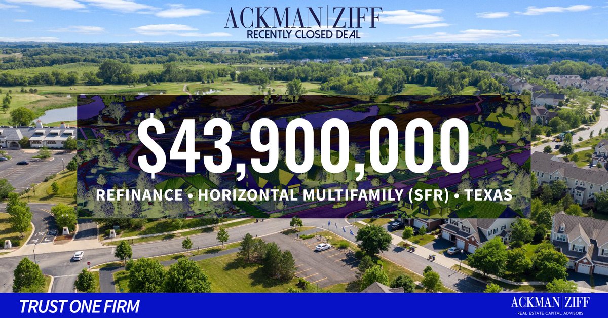 Congratulations to our @Ackmanziff team, client, and lender on closing a $43,900,000 refinancing of a horizontal multifamily (SFR) property in Texas. @Ackmanziff is proud to have been chosen as your trusted advisor.

#trustonefirm #cre  #multifamily #constructionloan #sfr #btr