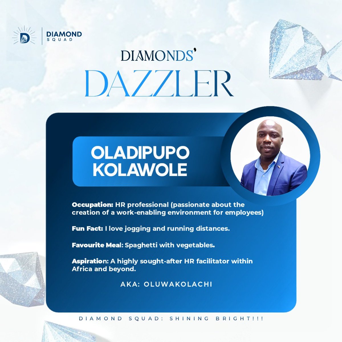 Emmy_WhiteHat's tweet photo. Introducing @OluwakolachiS as the Diamond 💎 Squad Face of the Week.

We celebrate you brother.

Keep Shinning Bright...
💎💎💎💎💎💎💎💎💎

#Diamond_SpotlightWeek
#AgbaHR
#WeShineBright💎 https://t.co/jLTlUOaWPR