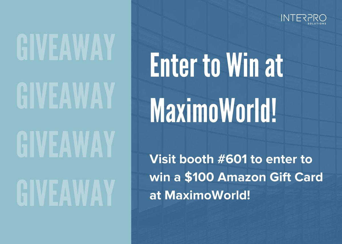 InterProSolns's tweet photo. Enter to win a $100 Amazon Gift Card from InterPro at MaximoWorld! Stop by the InterPro booth to discuss your mobility options and for a chance to win this giveaway. https://t.co/K58smwxPtD