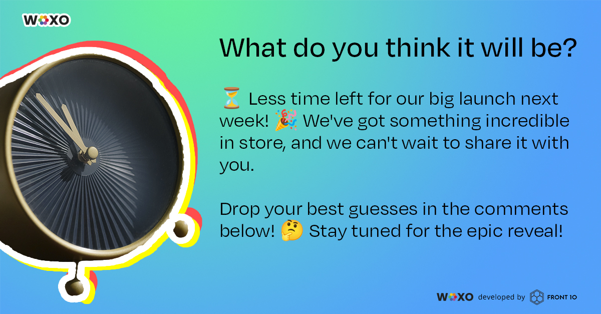woxotech's tweet image. ⏳ Less time left for our big launch this week! 🎉 We&apos;ve got something incredible in store and can&apos;t wait to share it with you.

 What do you think it will be? 🤔 Stay tuned for the epic reveal! 

#Woxo #ComingSoon #PluginLaunch #ExcitingTimes #GuessTheSurprise