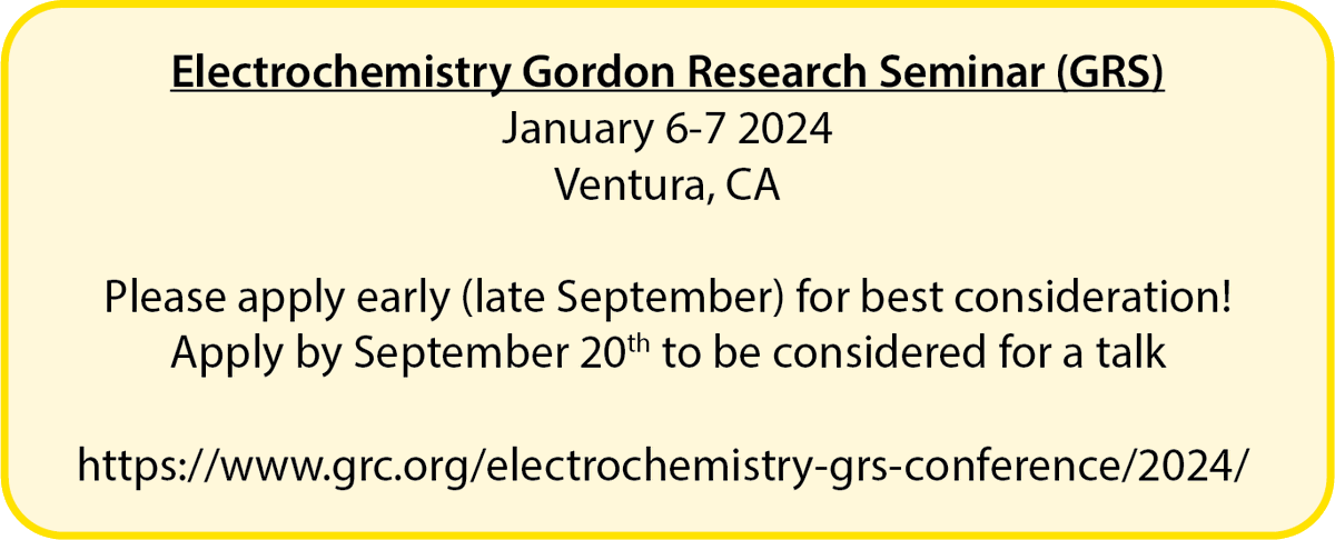 Graduate students and postdocs in electrochemistry - join us in Ventura, CA for the Electrochemistry GRS! We recommend sending in abstracts by late September, and please apply by September 20 to be considered for a talk. 
grc.org/electrochemist…