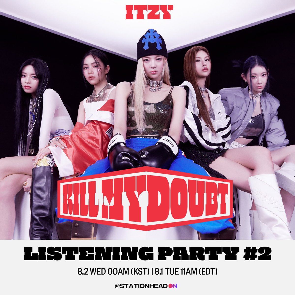ITZYofficial's tweet photo. ITZY <KILL MY DOUBT> Listening Party #2🎧
 
📢 LIVE NOW!
https://t.co/lmUudNIaWk
 
#ITZY #MIDZY @ITZYofficial
#ITZY_KILLMYDOUBT
#ITZY_CAKE
@STATIONHEAD https://t.co/aOdDzCYPTx