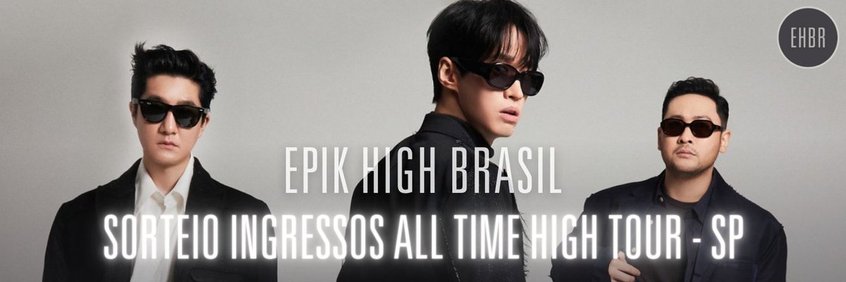 Epik High Brasil (@epikhigh_br) on Twitter photo 🚨 SORTEIO! O EPIK HIGH BRASIL TE LEVA PARA A ALL TIME HIGH TOUR EM SÃO PAULO (06/08)! 
Duas pessoas serão sorteadas e ganharão um ingresso cada!
Segue o fio e se atente nas REGRAS: 🚨 SORTEIO! O EPIK HIGH BRASIL TE LEVA PARA A ALL TIME HIGH TOUR EM SÃO PAULO (06/08)! 
Duas pessoas serão sorteadas e ganharão um ingresso cada!
Segue o fio e se atente nas REGRAS: