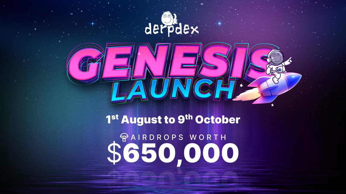 DerpDEX is announcing the Genesis Launch today with a BANG! 💥 and it's raining 💸$650,000 worth of $DERP airdrop! 😲

🕺 Get ready to do the happy dance as we bring you the ultimate trading experience with DerpDEX! Trade like a pro or a derp to claim your #airdrop, let the