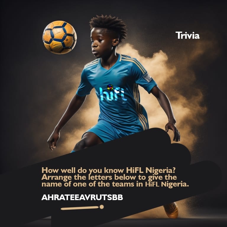 Tuesday Trivia 😊🏆👇👇 How well do you know #HiFL Nigeria? Let's see who gets this. 😁❤️ #HiFLNigeria #HiFL2023 #HiFLSeason5 #HiFLMTN2023 #HiFLIndomie2023 #HiFStanbicIBTC2023